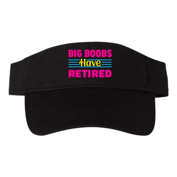 Big Boobs Have Retired Funny Breast Reduction Valucap Bio-Washed Visor