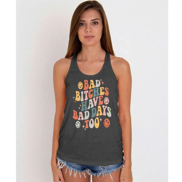 Bad Bitches Have Bad Days Too Funny Sarcastic Humor Retro Women's Knotted Racerback Tank