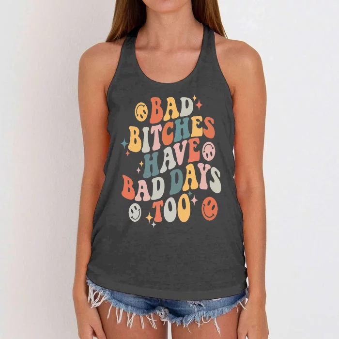 Bad Bitches Have Bad Days Too Funny Sarcastic Humor Retro Women's Knotted Racerback Tank