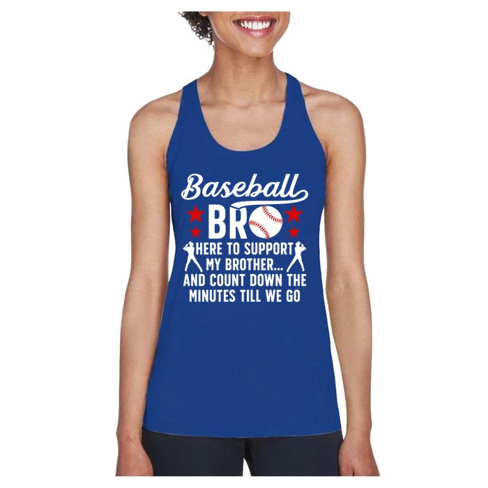 Baseball Bro Here To Support My Brother Baseball Brother Cool Gift Women's Racerback Tank