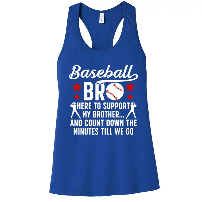 Baseball Bro Here To Support My Brother Baseball Brother Cool Gift Women's Racerback Tank