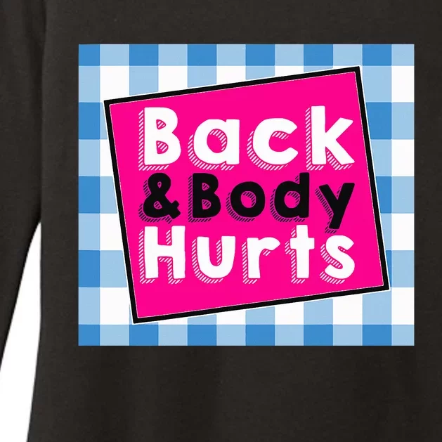 Back Body Hurts Humorous Quote Workout Top Gym Womens CVC Long Sleeve Shirt