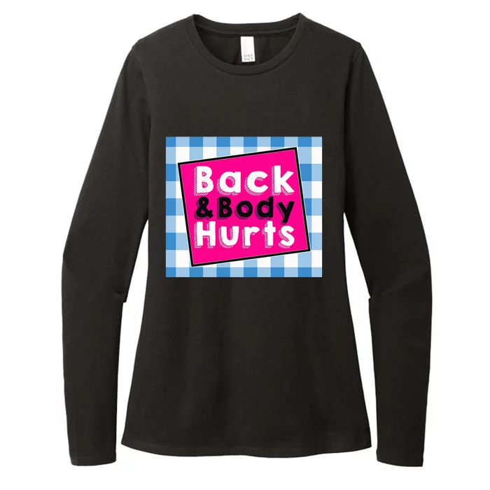 Back Body Hurts Humorous Quote Workout Top Gym Womens CVC Long Sleeve Shirt