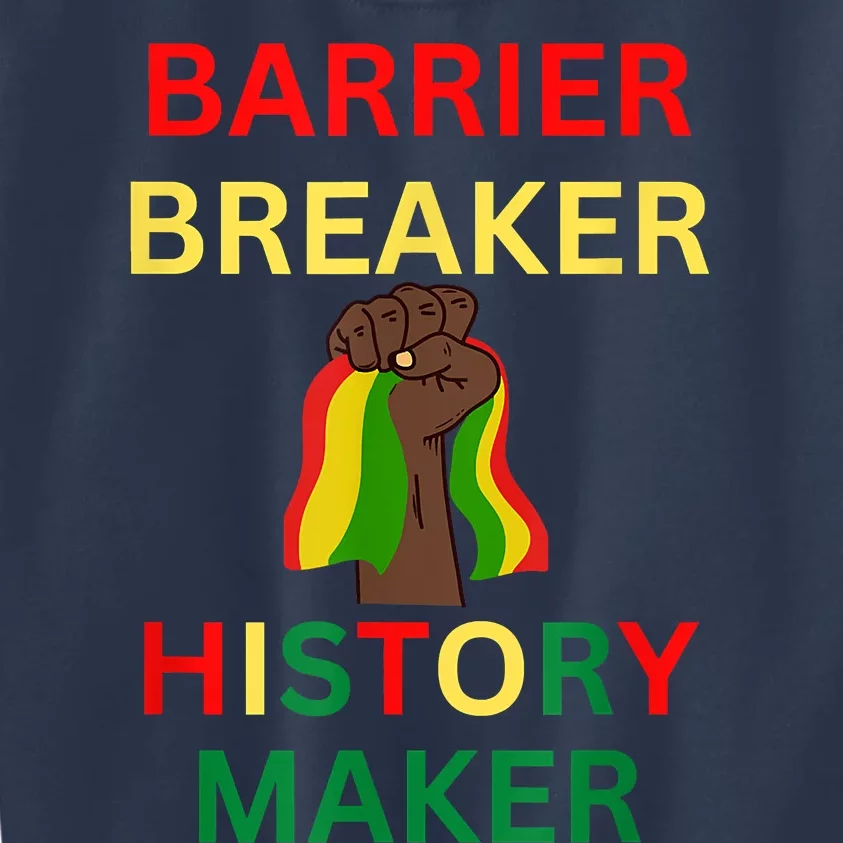 Barrier Breaker History Maker Kids Sweatshirt