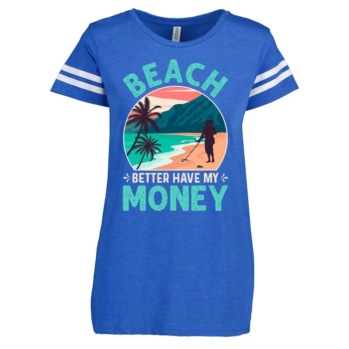 Beach Better Have My Money Metal Detector Retro Enza Ladies Jersey Football T-Shirt