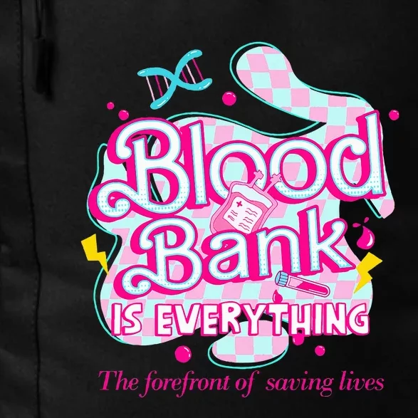 Blood Bank Is Everything Pink Retro Lab Week 2024 Med Tech Daily Commute Backpack