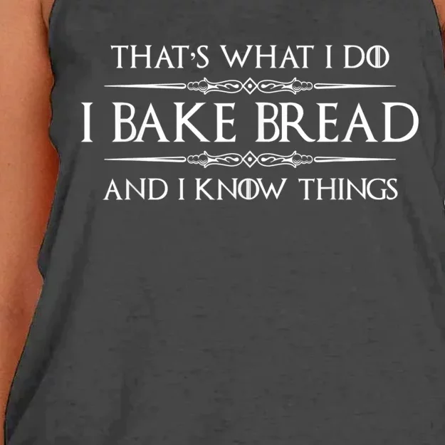 Bread Baker I Bake Bread & I Know Things Baking Women's Knotted Racerback Tank