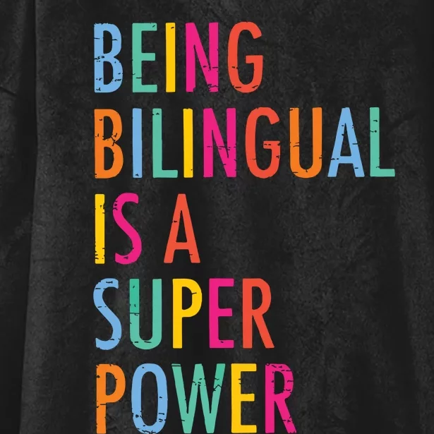 Being Bilingual Is A Super Power Teacher Hooded Wearable Blanket