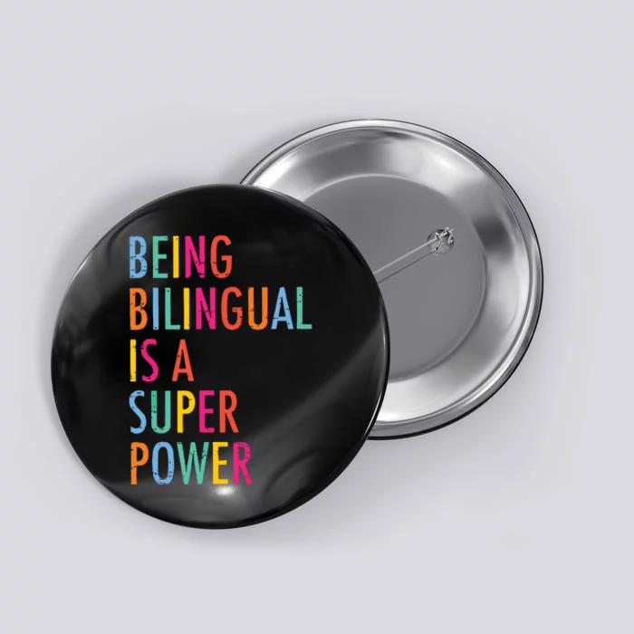 Being Bilingual Is A Super Power Teacher Button