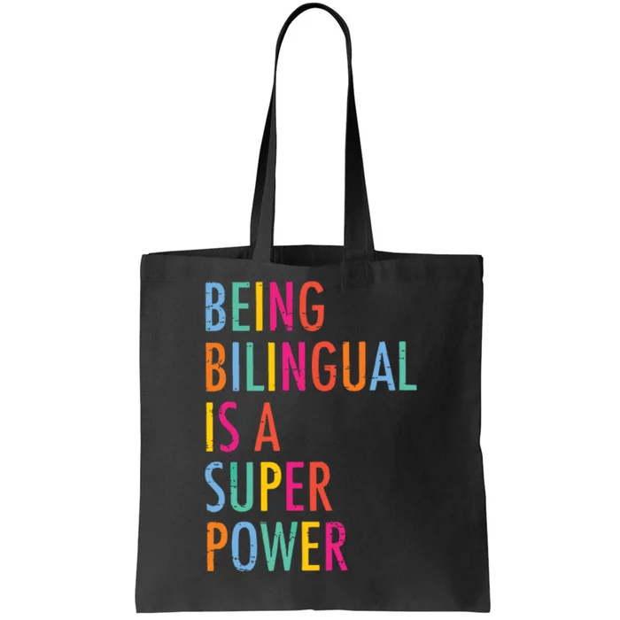 Being Bilingual Is A Super Power Teacher Tote Bag