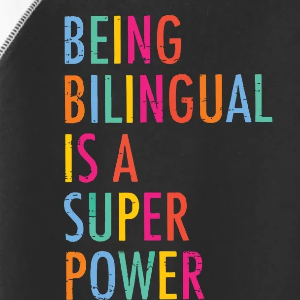 Being Bilingual Is A Super Power Teacher Toddler Fine Jersey T-Shirt