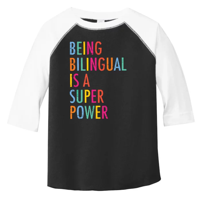 Being Bilingual Is A Super Power Teacher Toddler Fine Jersey T-Shirt