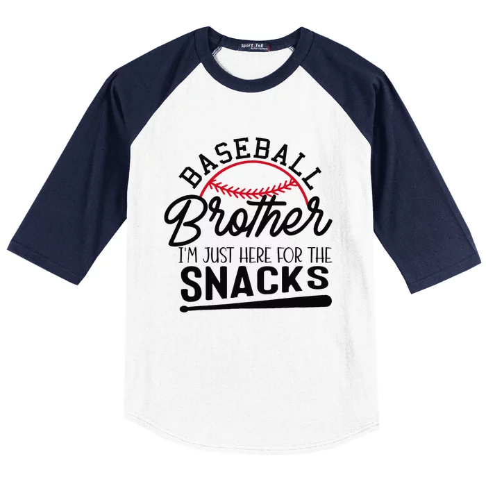 Baseball Brother IM Just Here For The Snacks Funny Baseball Baseball Sleeve Shirt