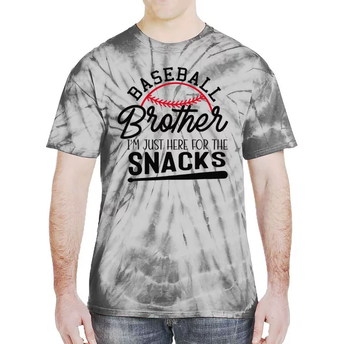 Baseball Brother IM Just Here For The Snacks Funny Baseball Tie-Dye T-Shirt