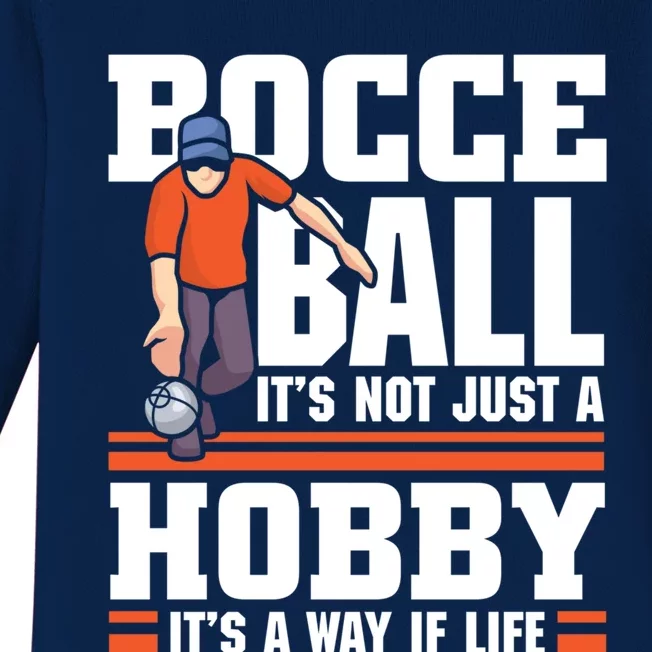 Bocce Ball ItS Not Just A Hobby Bocce Ball Gift Baby Long Sleeve Bodysuit