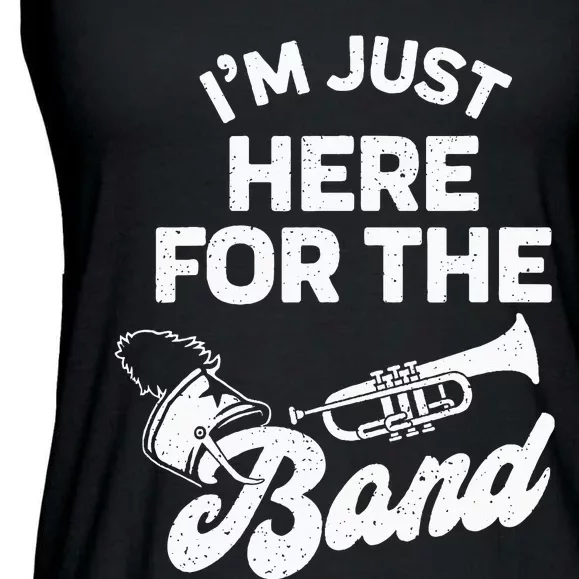 Band Booster Im Just Here For The B.A.N.D Funny Halftime Show Ladies Essential Flowy Tank