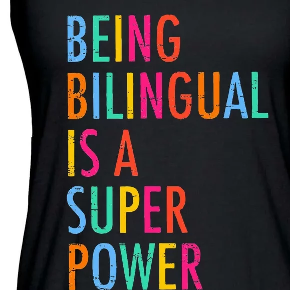 Being Bilingual Is A Superpower Back To School Teacher Ladies Essential Flowy Tank