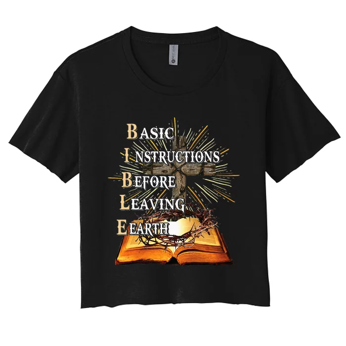 Bible Basic Instructions Before Leaving Earth Christian Women's Crop Top Tee