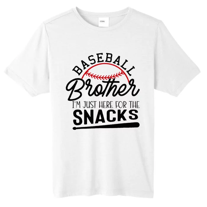 Baseball Brother IM Just Here For The Snacks Funny Baseball ChromaSoft Performance T-Shirt