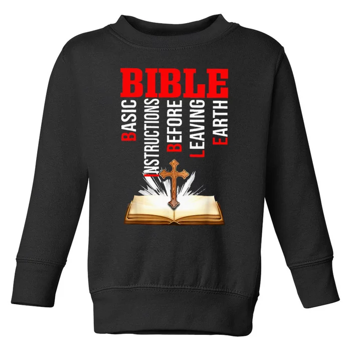 BIBLE Basic Instructions Before Leaving Earth Christian Toddler Sweatshirt