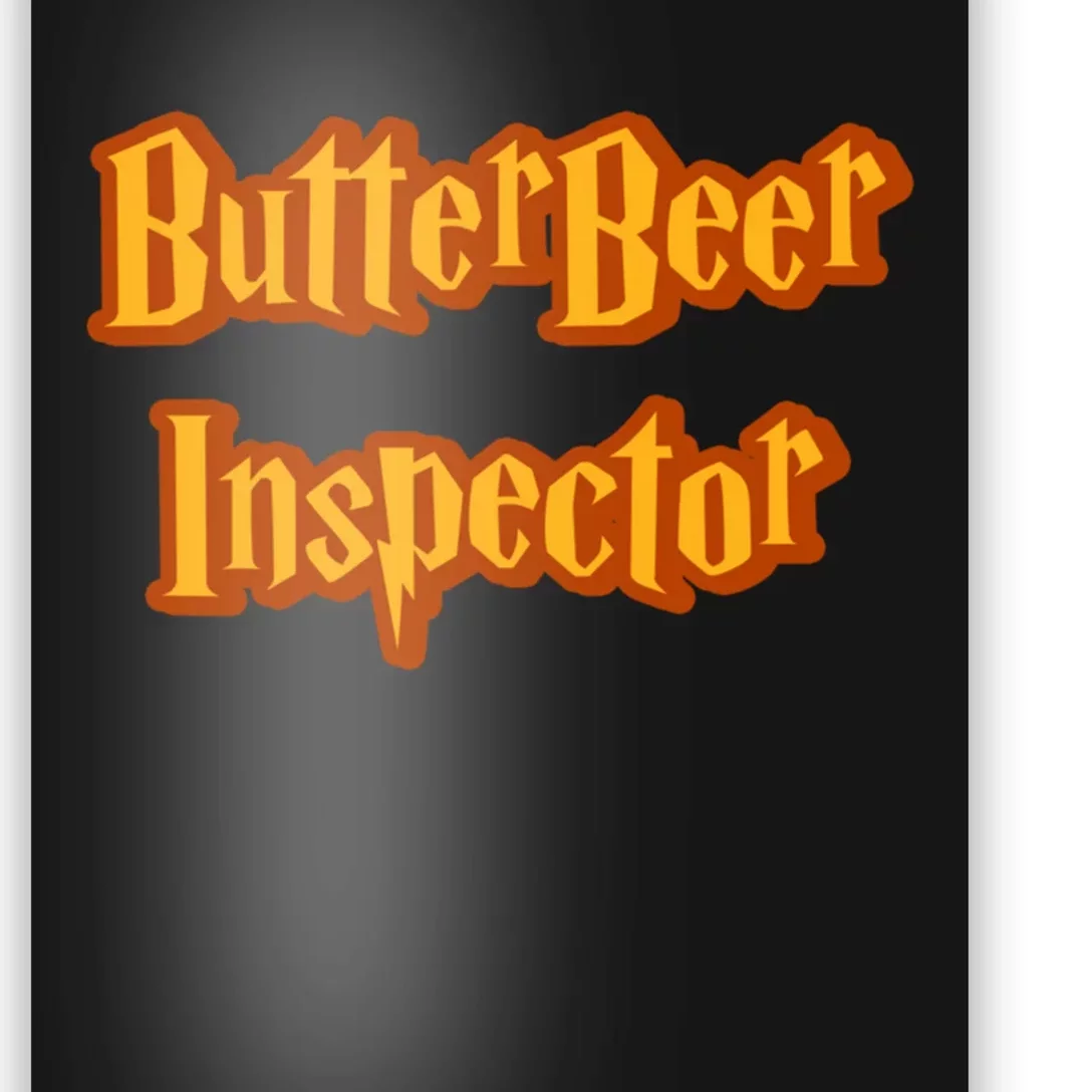 Butter Beer Inspector Beer Drinking Beer Lover Poster