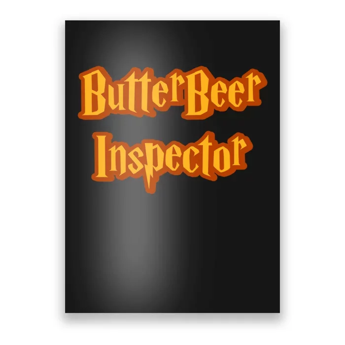 Butter Beer Inspector Beer Drinking Beer Lover Poster