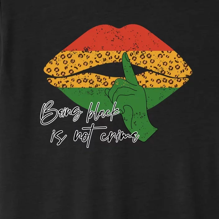 Bring Black Is Not Crime Black History Month Afro America ChromaSoft Performance T-Shirt