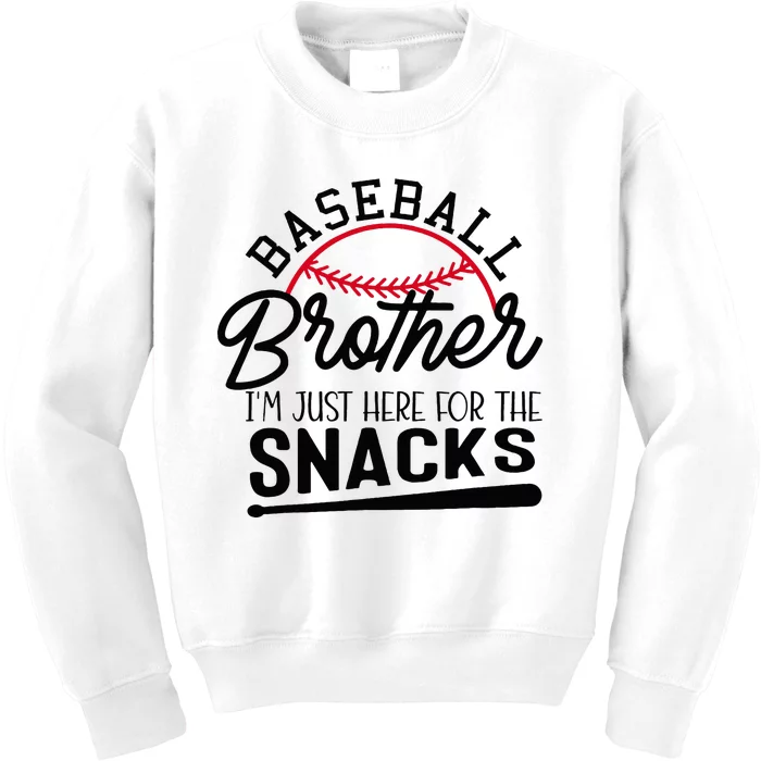 Baseball Brother IM Just Here For The Snacks Kids Sweatshirt