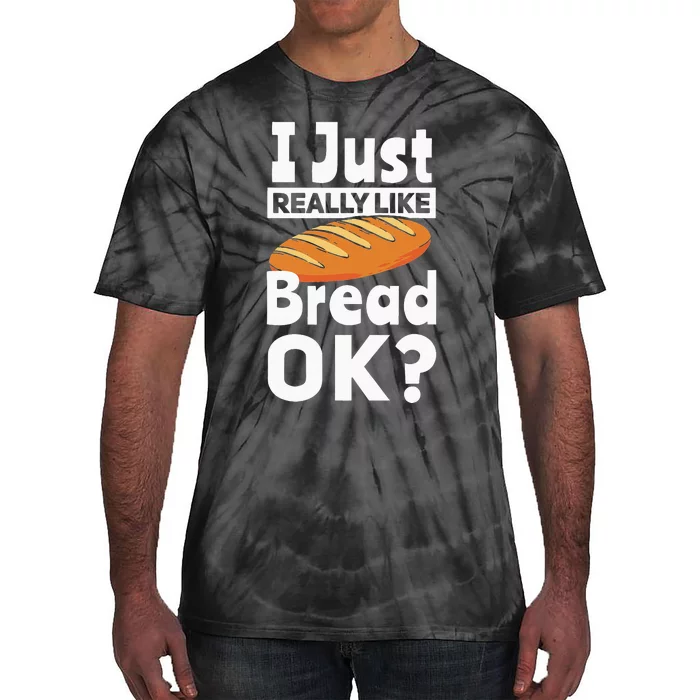 Bread Baking I Like Baker Tie-Dye T-Shirt