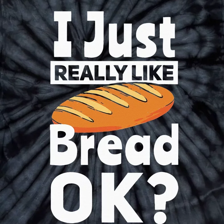 Bread Baking I Like Baker Tie-Dye T-Shirt