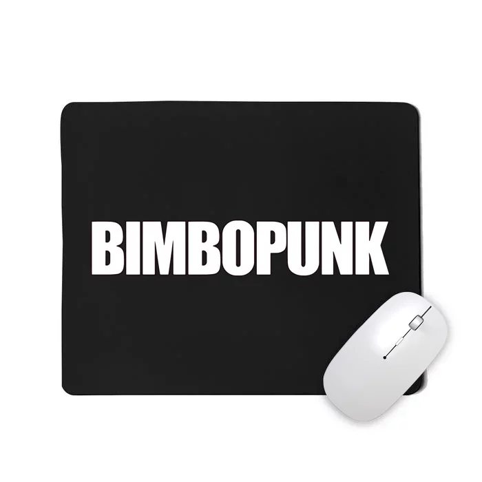 Bimbopunk Mousepad