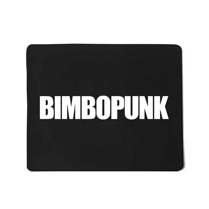 Bimbopunk Mousepad