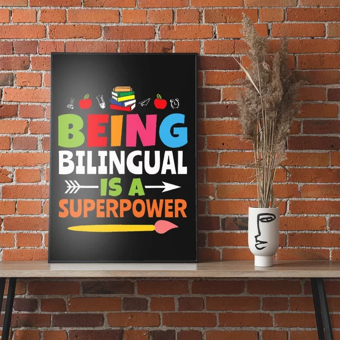 Being Bilingual Is A Superpower Back To School Poster