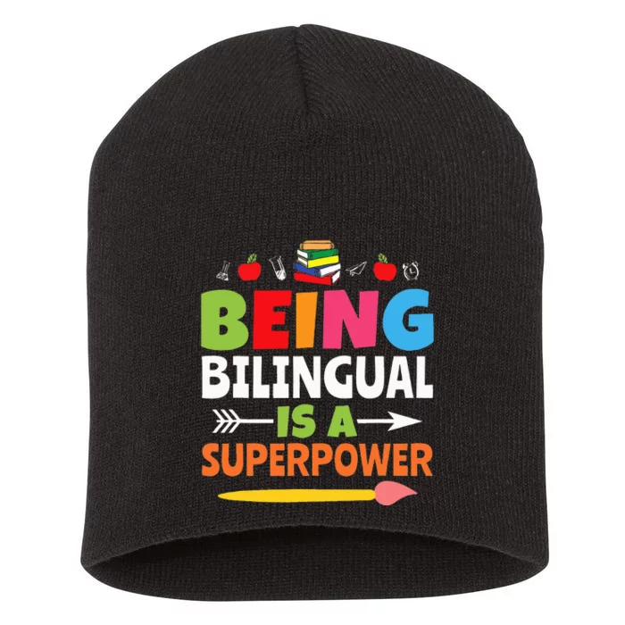 Being Bilingual Is A Superpower Back To School Short Acrylic Beanie