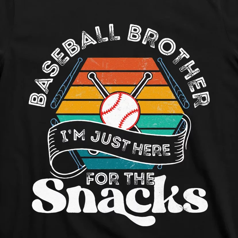 Baseball Brother Im Just Here For The Snacks Retro Baseball T-Shirt