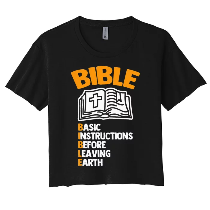 Bible (Basic Instructions Before Leaving Earth) - Catholic Women's Crop Top Tee