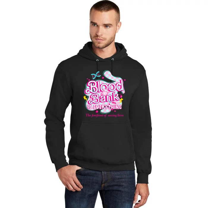 Blood Bank Is Everything Pink Retro Lab Week 2024 Med Tech Tall Hoodie