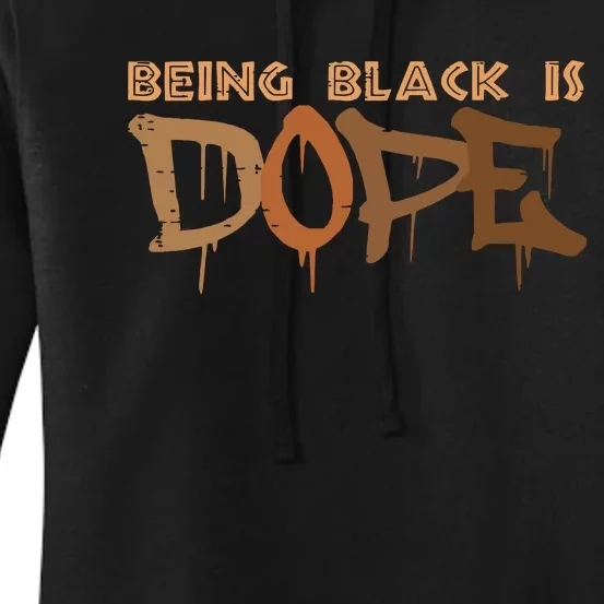 Being Black Is Dope History Month African American Women's Pullover Hoodie