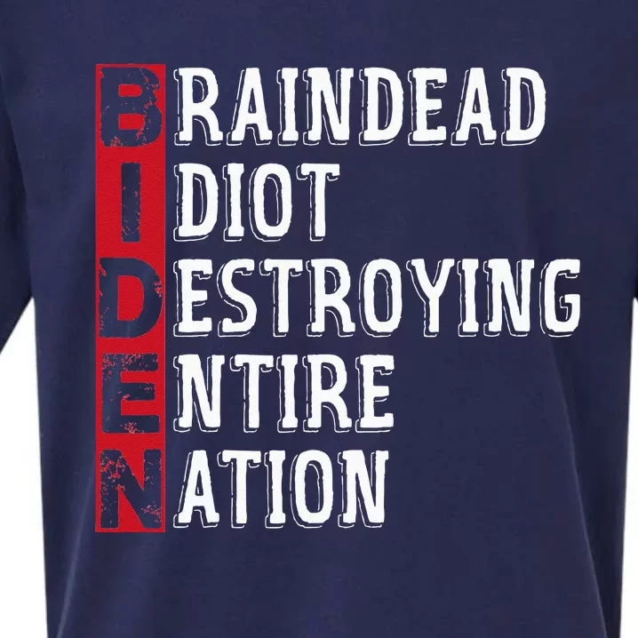 Biden Braindead Idiot Destroying Entire Nation Anti Biden Sueded Cloud Jersey T-Shirt