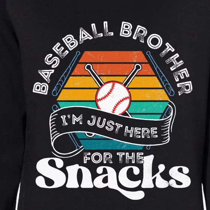 Baseball Brother Im Just Here For The Snacks Retro Baseball Womens California Wash Sweatshirt