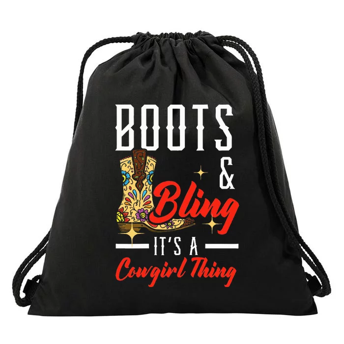 Boots & Bling ItS A Cowgirl Thing Rodeo Western Country Drawstring Bag