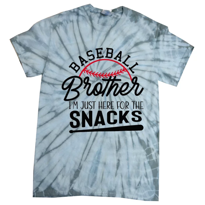 Baseball Brother IM Just Here For The Snacks Funny Baseball Tie-Dye T-Shirt