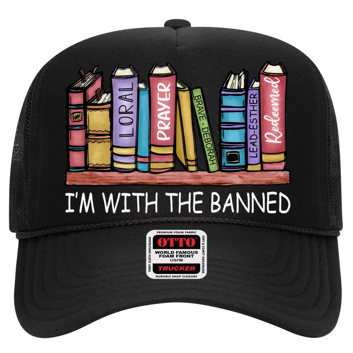 Banned Books I'm With The Banned Banned Books Reading Books High Crown Mesh Trucker Hat