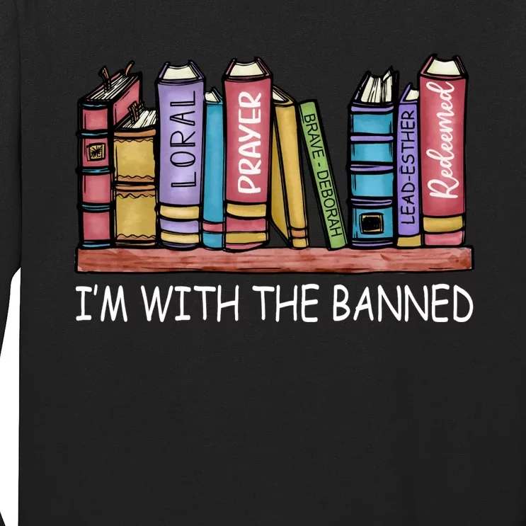 Banned Books I'm With The Banned Banned Books Reading Books Long Sleeve Shirt