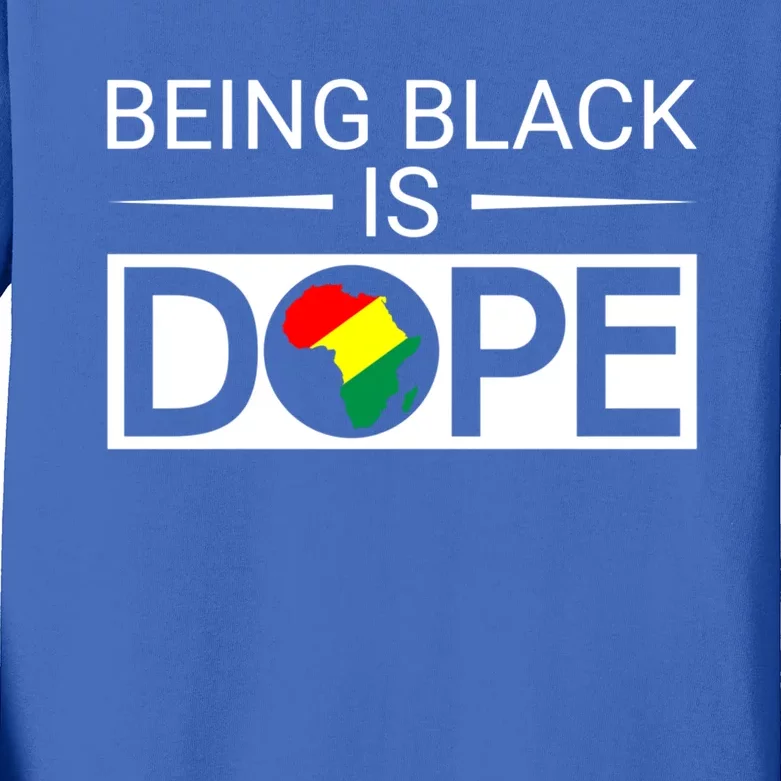 Being Black Is Dope Black History Month Melanin Juneteenth Cute Gift Kids Long Sleeve Shirt