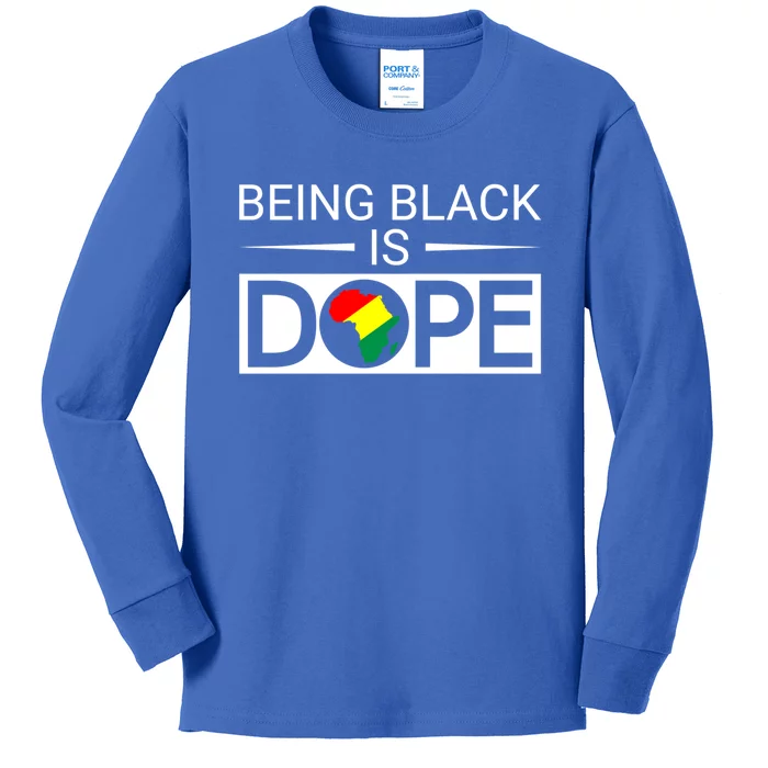 Being Black Is Dope Black History Month Melanin Juneteenth Cute Gift Kids Long Sleeve Shirt