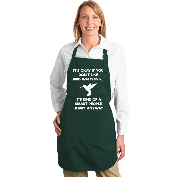 Birdwatching Birds It's Okay If You Don't Like Bird Watching VNeck Full-Length Apron With Pocket