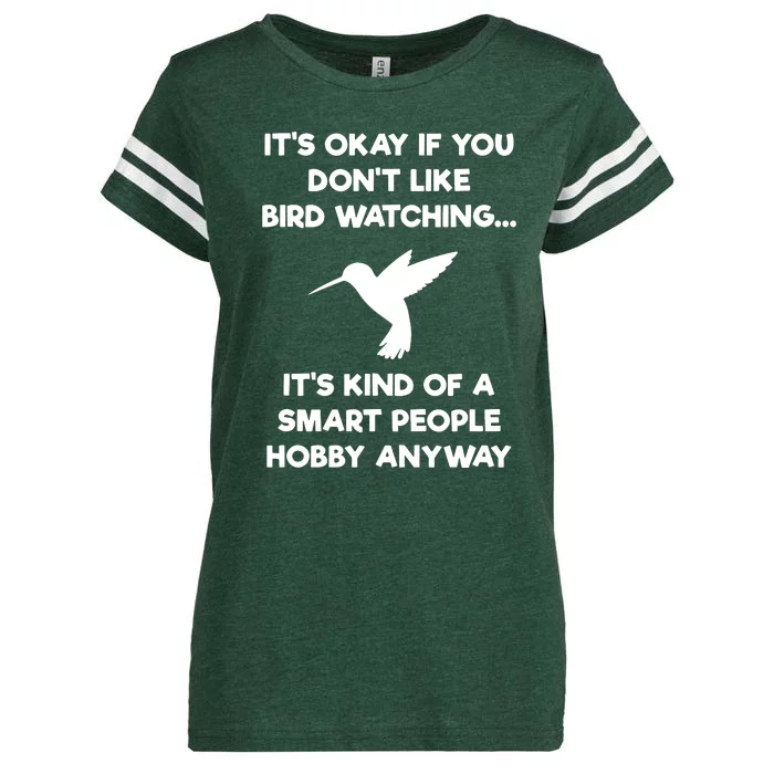 Birdwatching Birds It's Okay If You Don't Like Bird Watching VNeck Enza Ladies Jersey Football T-Shirt