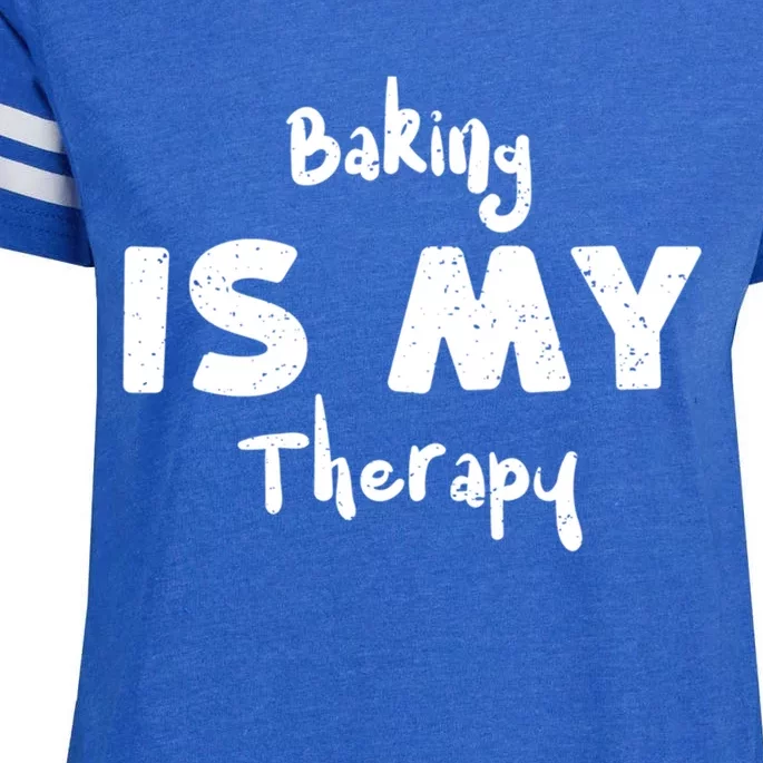 Baker: Baking Is My Therapy Great Gift Baking Sayings Gift Enza Ladies Jersey Football T-Shirt