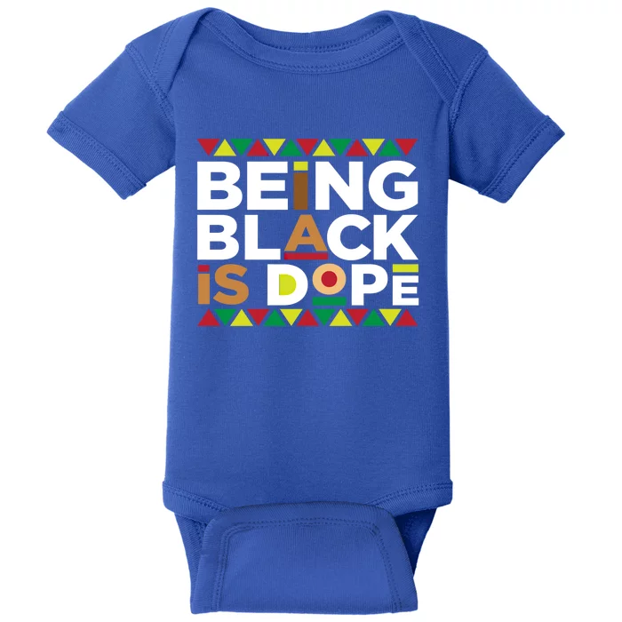 Being Black Is Dope Melanin Black History Cool Gift Baby Bodysuit